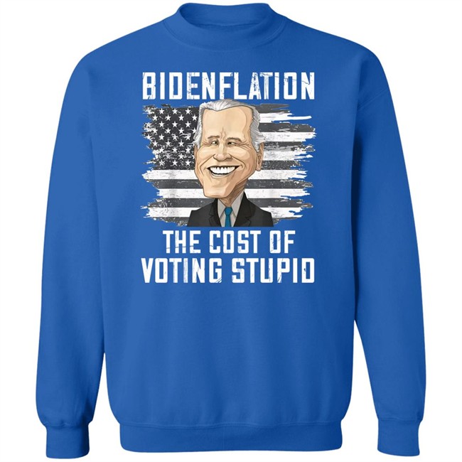 Bidenflation The Cost Of Voting Stupid Shirt Annie Mae West Bidenflation The Cost Of Voting Stupid Shirt Annie Mae West