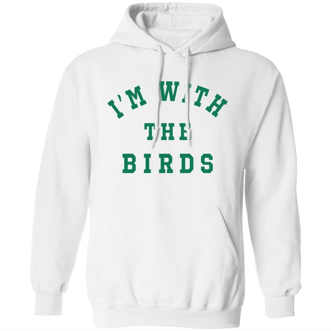 I'm With The Birds Shirt Hood_Naturalist I'm With The Birds Shirt Hood_Naturalist