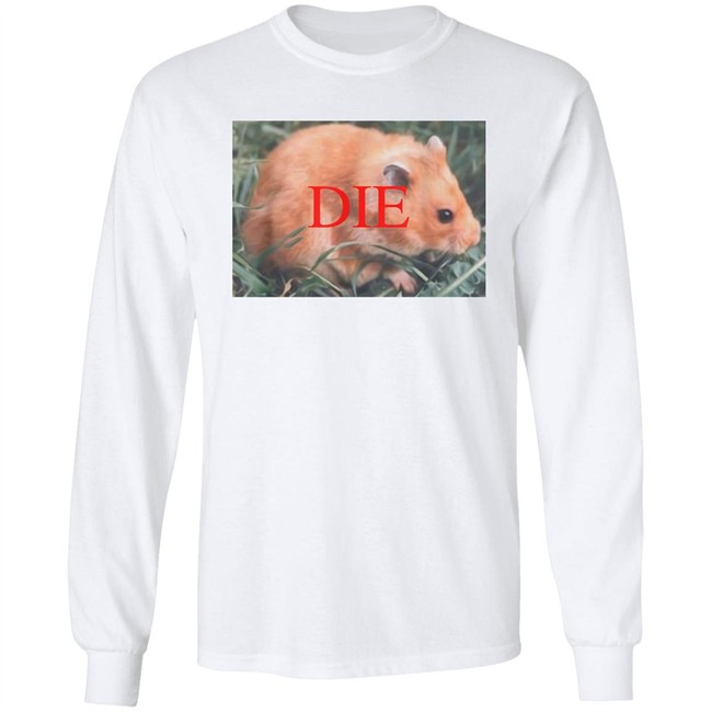 Death Threat Hamster Die Hamster Shirt Vlctorianchild Death Threat Hamster Die Hamster Shirt Vlctorianchild