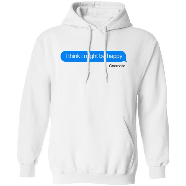 Robb Banks I Think I Might Be Happy Gnarcotic Shirt Gnarcotic Gang Robb Banks I Think I Might Be Happy Gnarcotic Shirt Gnarcotic Gang