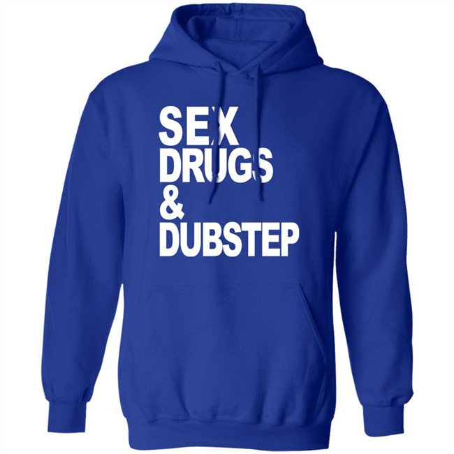 Sex Drugs & Dubstep T Shirt Oddartistimages Sex Drugs & Dubstep T Shirt Oddartistimages