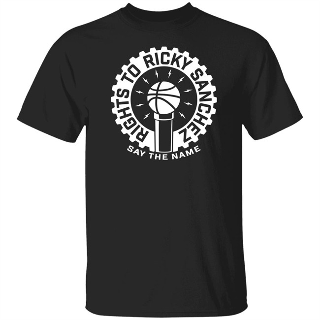 Rights To Ricky Sanchez Merch Rights To Ricky Sanchez Say The Name Shirt