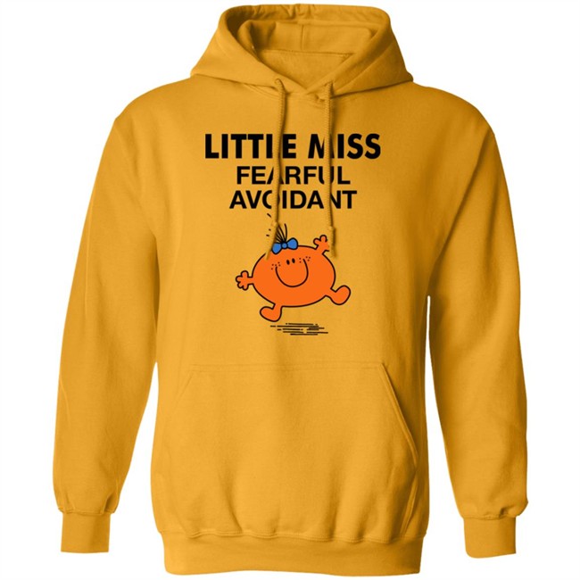 Little Miss Fearful Avoidant Shirt Little Miss Fearful Avoidant Shirt