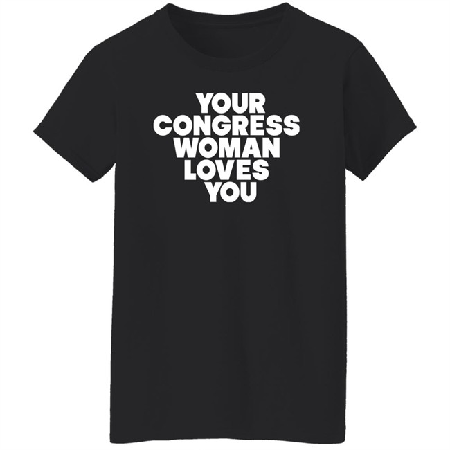 Cori Bush Your Congress Woman Loves You T Shirt Cori Bush Your Congress Woman Loves You T Shirt