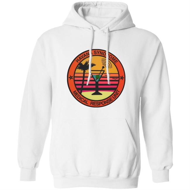 Havana Syndrome Medical Response Unit T Shirt Hell Of Away To Die Merch Havana Syndrome Medical Response Unit T Shirt Hell Of Away To Die Merch