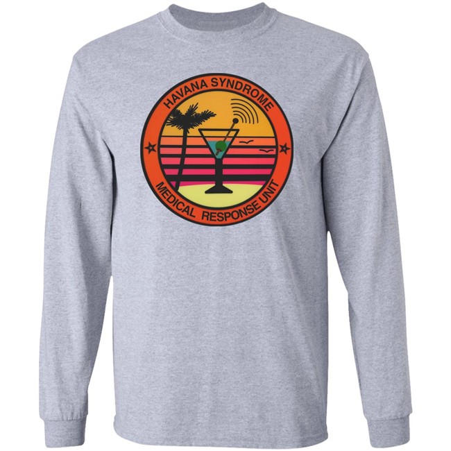 Havana Syndrome Medical Response Unit T Shirt Hell Of Away To Die Merch Havana Syndrome Medical Response Unit T Shirt Hell Of Away To Die Merch