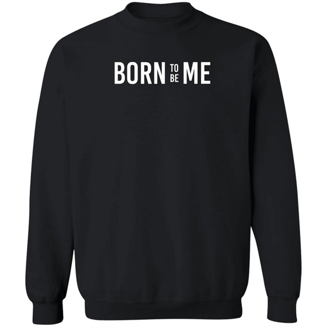 Born To Be Me Brand Born To Be Me Hoodie Mee Nft Born To Be Me Brand Born To Be Me Hoodie Mee Nft