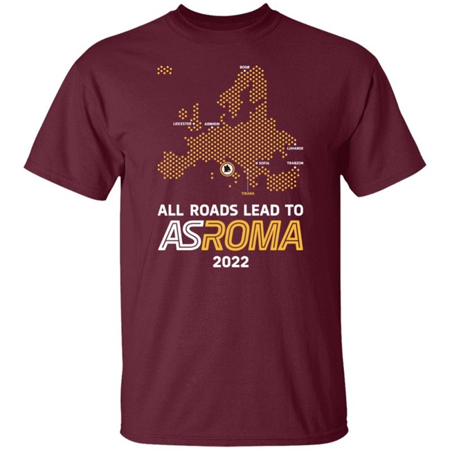 As Roma Merchandise All Roads Lead To As Roma 2022 Shirts Roma'nın Şampiyonluk T Shirts As Roma Merchandise All Roads Lead To As Roma 2022 Shirts Roma'nın Şampiyonluk T Shirts