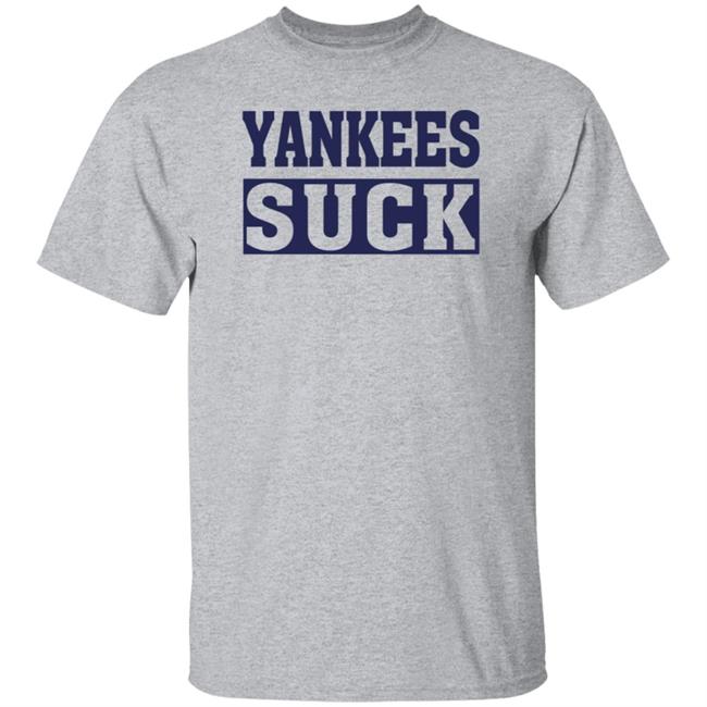 Ray Lemoine Yankees Suck Shirt Ray Lemoine Yankees Suck Shirt