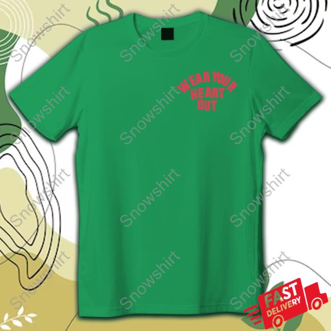 Nightly Wear Your Heart Out Sweatshirt Wear Your Heart Out Shirts