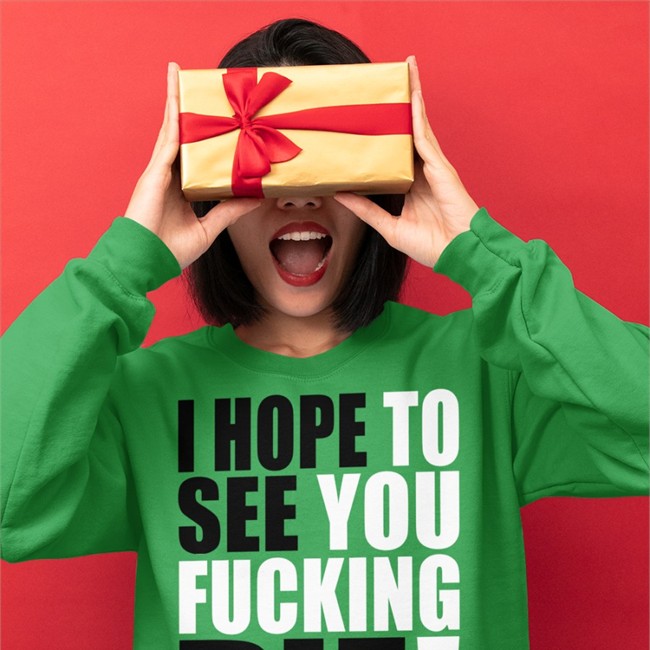 Shirts That Go Hard Merch I Hope To See You Fucking Die Sweatshirts Shirts That Go Hard Merch I Hope To See You Fucking Die Hoodie