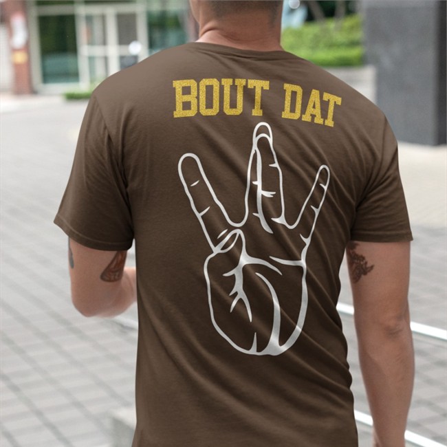 Bout Dat T Shirt