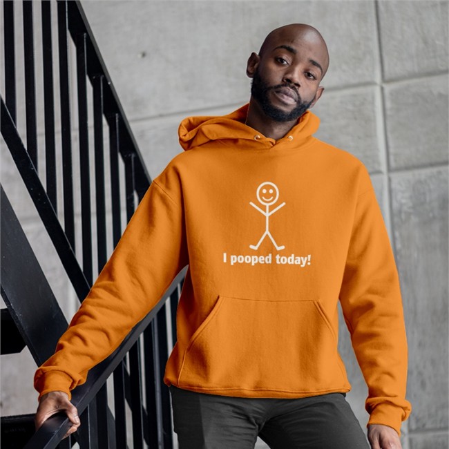 I Pooped Today Hat I Pooped Today Hooded Sweatshirt
