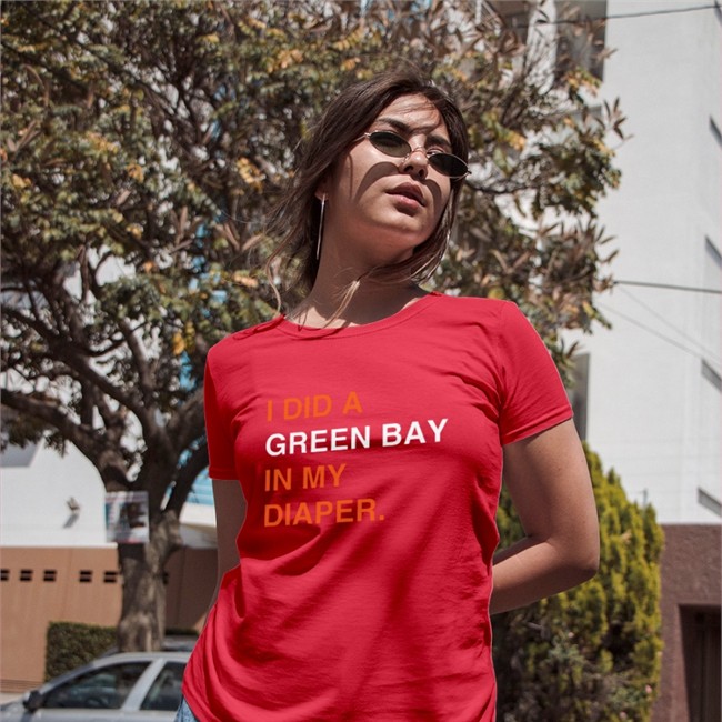 I Did A Green Bay In My Diaper T-Shirts