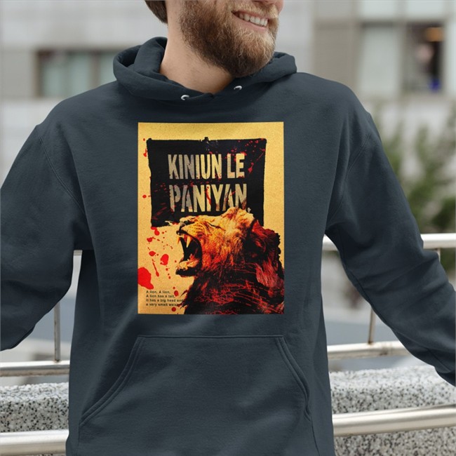 Kiniun Le Paniyan T Shirt Lion Kiniun Le Paniyan Tee Ayoolafelix Seyi