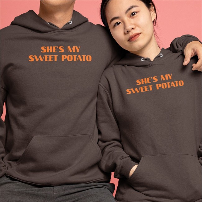 Shirts That Go Hard She's My Sweet Potato Shirts Shirtsthtgohard She's My Sweet Potato Hoodie
