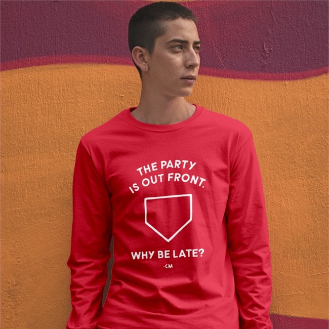 Hog Island Press Merch The Party Is Out Front Why Be Late Hoodie Charlie Manuel