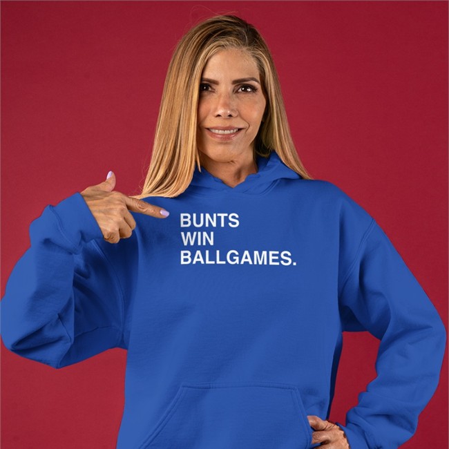 Obvious Shirts Bunts Win Ballgames Shirts