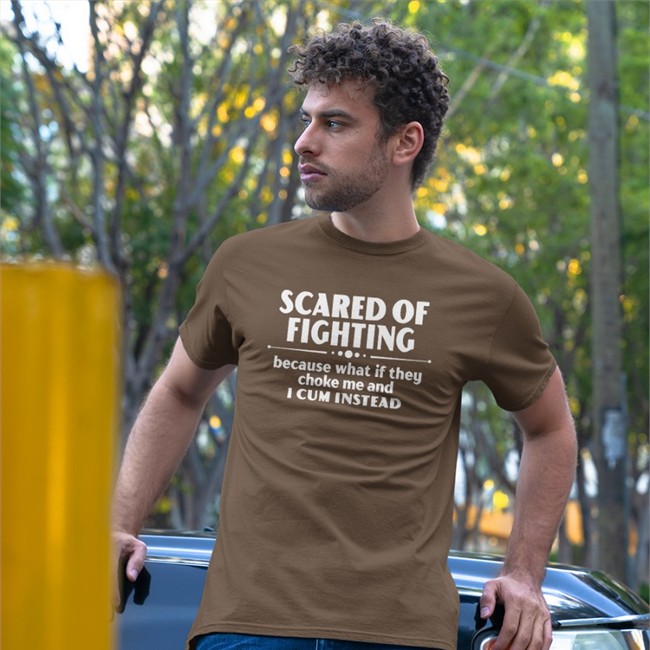 Scared Of Fighting Because What If They Choke Me And I Cum Instead Hoodie Bloodyfaster Scared Of Fighting Shirt Black