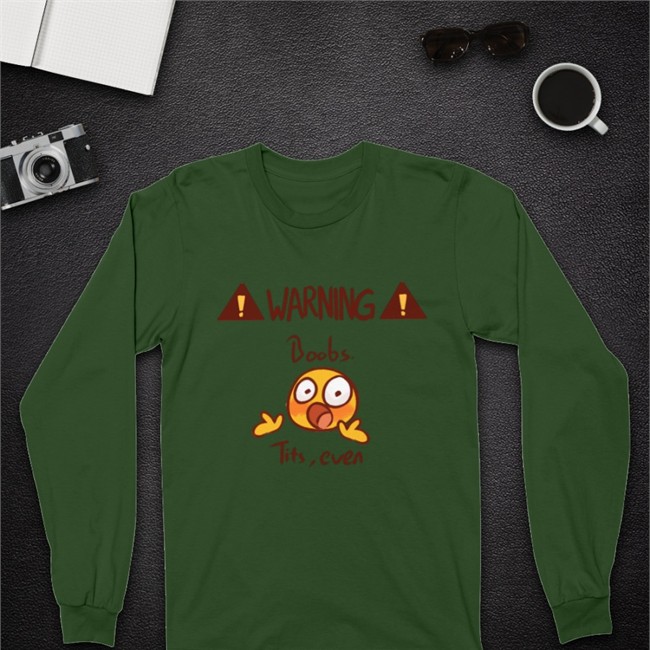 Warning Boobs Tits Even Hooded Sweatshirt Warning Boobs Tits Even T-Shirts
