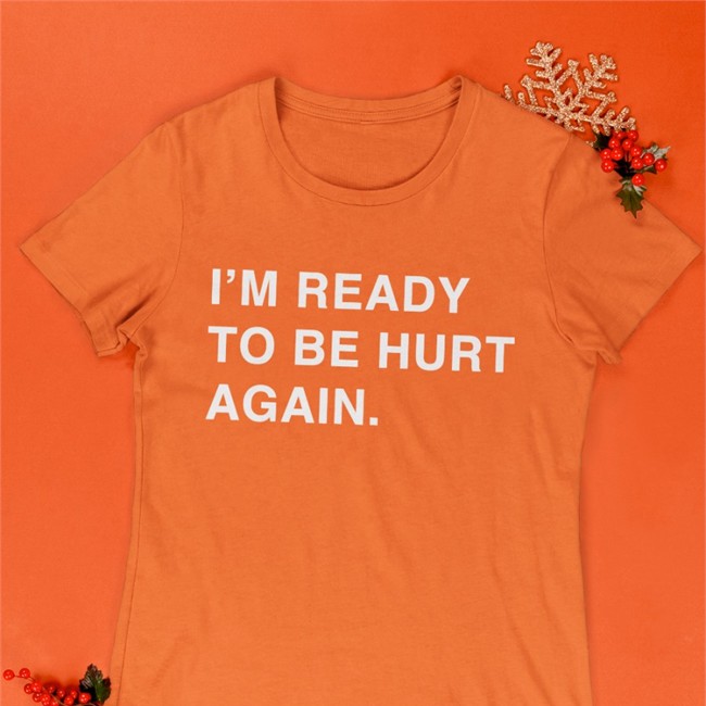 Cody Delmendo Obvious Shirts Merch I'm Ready To Be Hurt Again Shirt Obvious Shirts Merch I'm Ready To Be Hurt Again T-Shirts Cody Delmendo