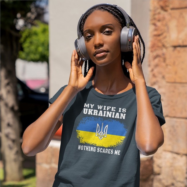 Ukraine Flag My Wife Is Ukrainian Nothing Scares Me Shirt Ukraine Flag My Wife Is Ukrainian Nothing Scares Me Tee