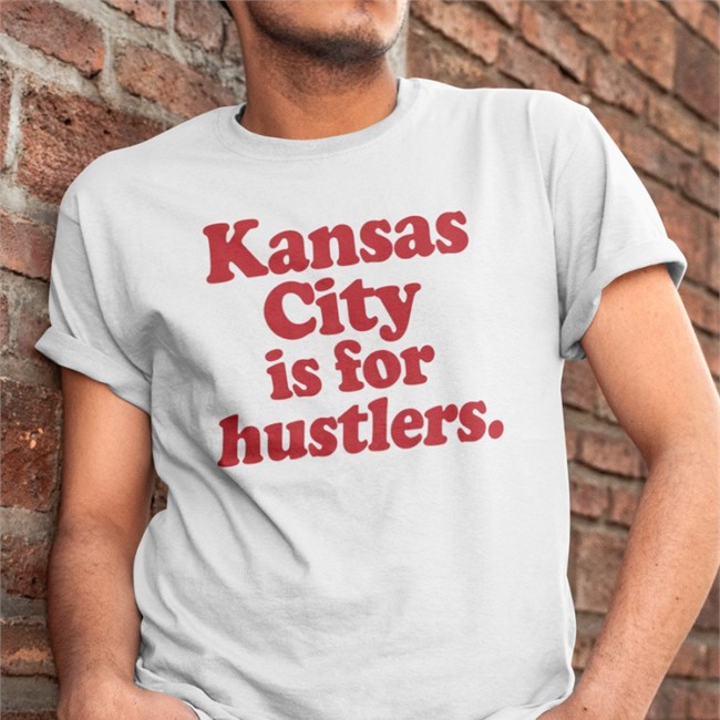 Tits Mcgee Kansas City Is For Hustlers Shirt Tits Mcgee Kansas City Is For Hustlers Hoodie