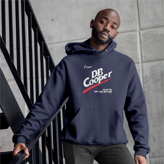 Shirts That Go Hard I Met Db Cooper And He Ate My Pusy Shirt 2022 Shirts That Go Hard I Met Db Cooper And He Ate My Pusy Shirts