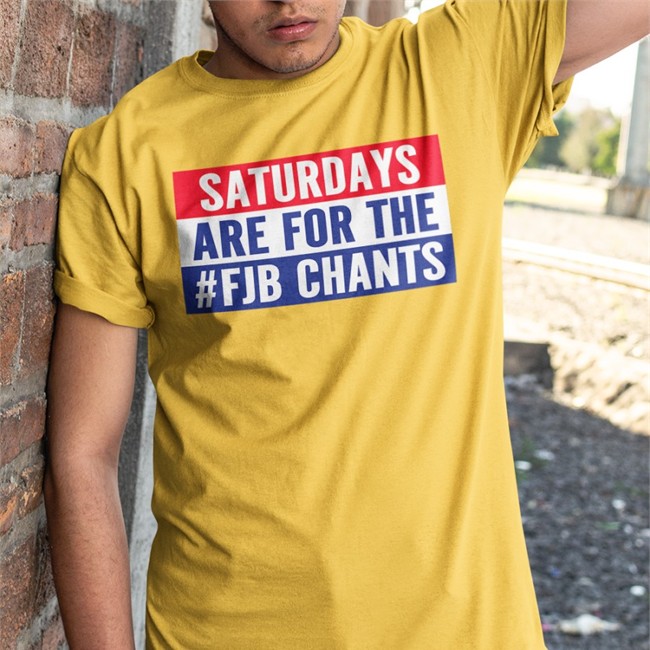 Il Donaldo Trumpo Saturdays Are For The #Fjb Chants T Shirt Papitrumpo