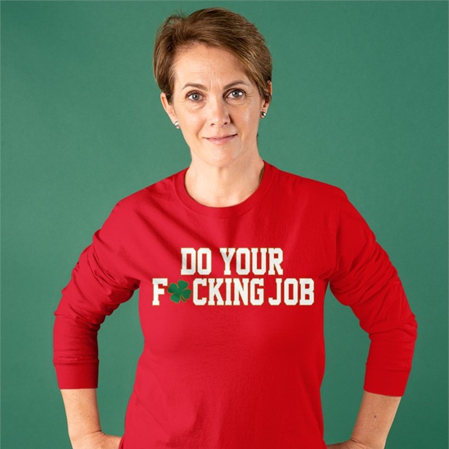 Do Your Fucking Job T Shirts Barstool Sports Store