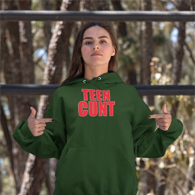 Shirts That Go Hard Shirtsthtgohard Teen Cunt Shirt