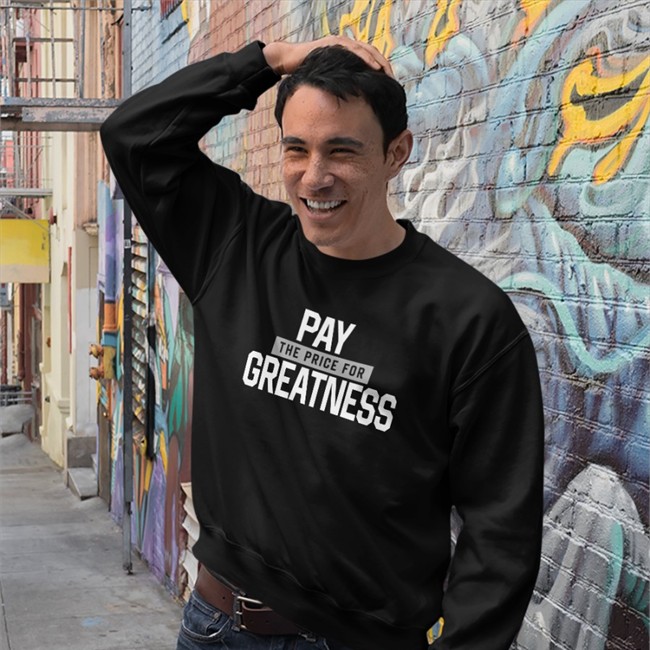 Pay The Price For Greatness Hoodie Pay The Price For Greatness Long Sleeve Penn State Football