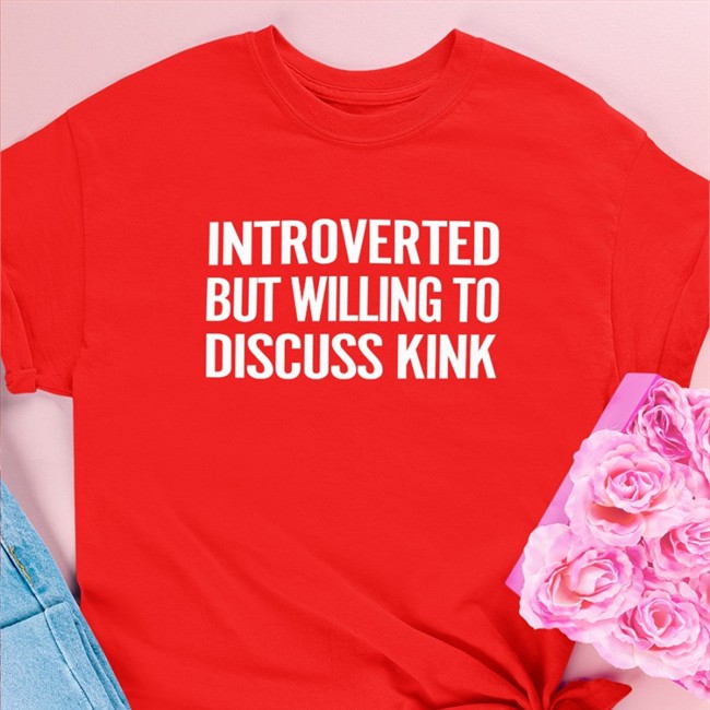 Maddie The Baddie Introverted But Willing To Discuss Kink Shirt Introverted But Willing To Discuss Kink Hooded Sweatshirt Maddie The Baddie