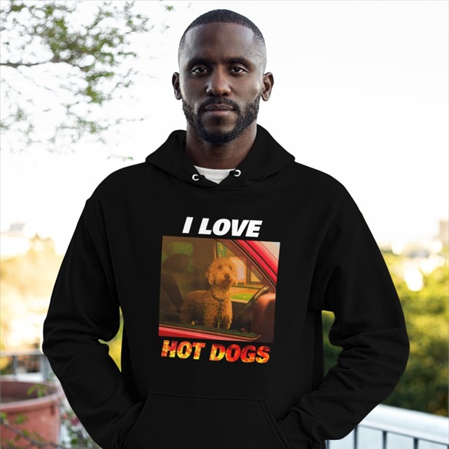 Shirts That Go Hard I Love Hot Dogs Tee Shirts That Go Hard I Love Hot Dogs Hoodies