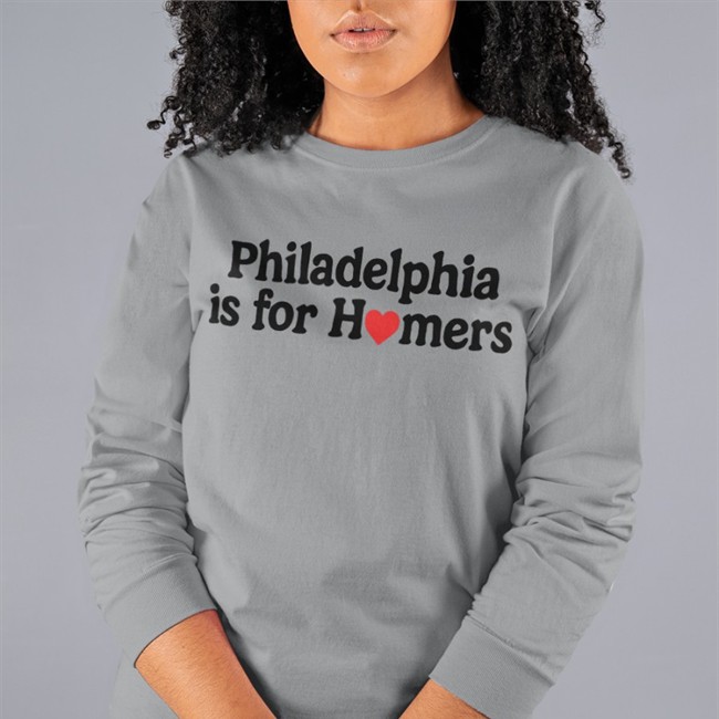 Philadelphia Is For Homers Shirts Philadelphia Is For Homers Tee Charlie Manuel