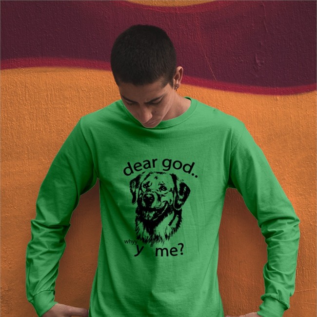 Dear God Why Y Me Tee