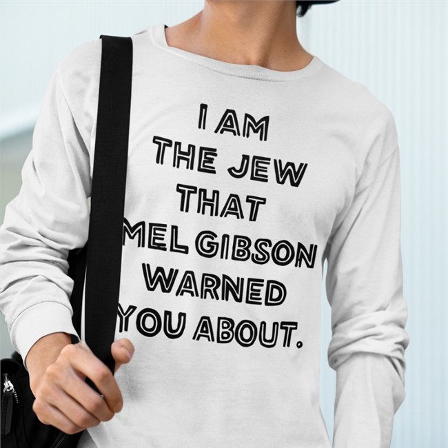 I Am The Jew That Mel Gibson Warned You About Hoodie Gelt Fiend Merch