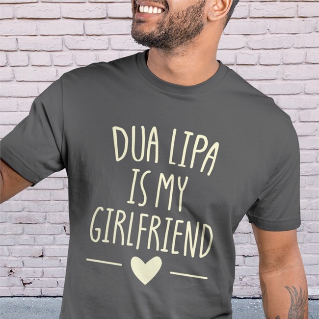 Dua Lipa Is My Girlfriend T Shirts Levdua