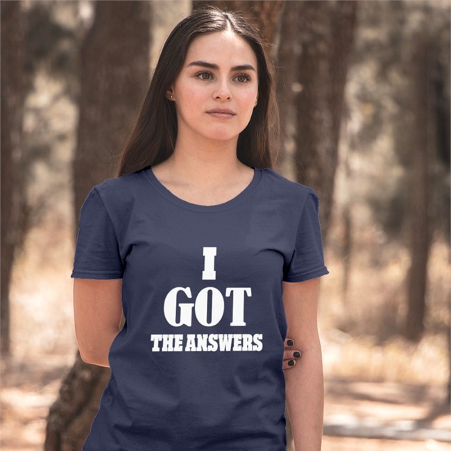 I Got The Answers Tee
