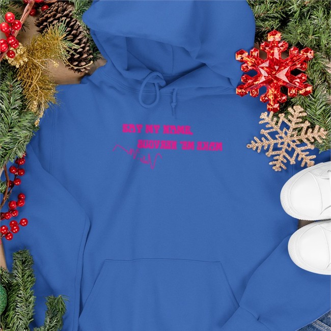 Say My Name Make Me Nervous Big Jefe Hoodie Shirt Say My Name Make Me Nervous NickiMinaj Tees
