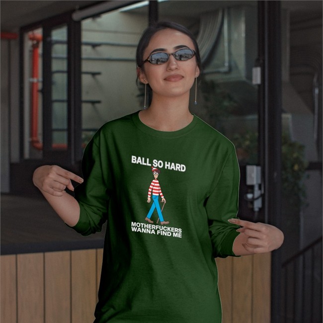 Wally Ball So Hard Motherfuckers Wanna Find Me Shirt Shirts That Go Hard Black Ball So Hard Motherfuckers Wanna Find Me Cap Hat