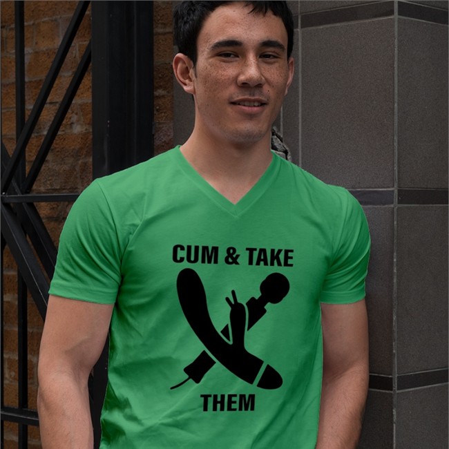 Cum And Take Them T-Shirt Cum And Take Them Tees Shirts That Go Hard