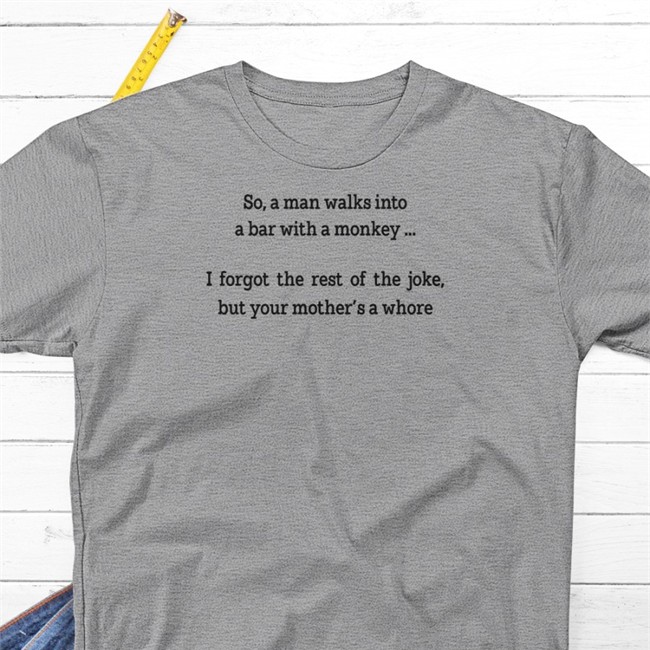 So A Man Walks Into A Bar With A Monkey T Shirt