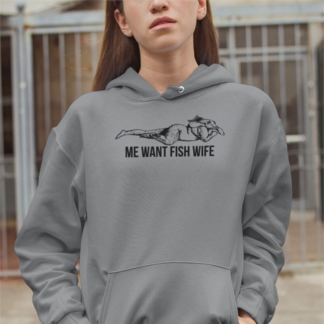 Artofjyang Me Want Fish Wife Sweatshirt Broadsideprintanddesign