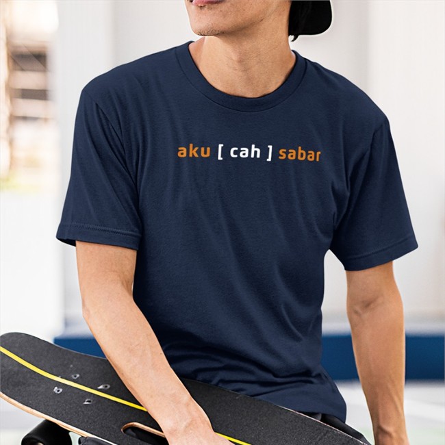 Aku Cah Sabar Shirt Rya Wiedy