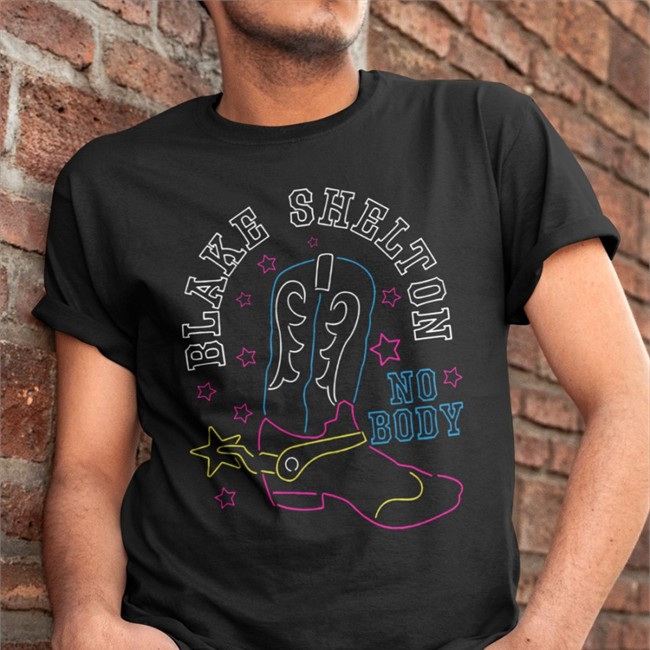 Blake Shelton Merch Blake Shelton No Body Sweatshirt Blake Shelton No Body Shirt