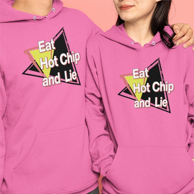 Shirts That Go Hard Eat Hot Chip And Lie Shirt