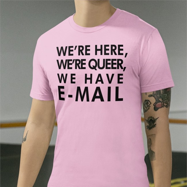 Becca Lewis We're Here We're Queer We Have E-Mail Hoodies Beccalew