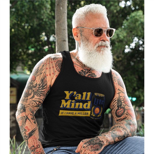 Y'all Mind If I Have A Miller Tee Shirt