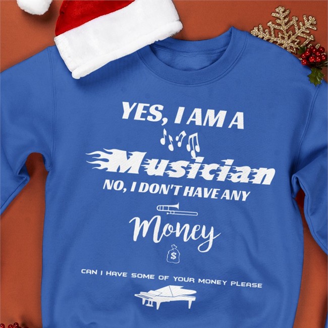 Yes I Am A Musician No I Don't Have Any Money Tee Threatening Music Notation